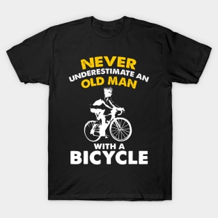 Cycling T-Shirt, Never Underestimate An Old Man On A Bicycle T-Shirt. T Shirt Gifts For Cyclist, Cycling Tee Shirt, Men's Birthday Gifts. T-Shirt